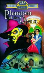 The phantom of the opera This is a cartoon with same name in 1998 for young man