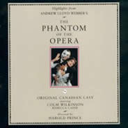 The Phantom of the Opera (Highlights from the 1989 Original Canadian Cast) [CAST RECORDING]