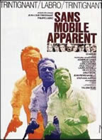 Sans mobile apparant/Without Apparent Motive (Philippe Labro) / 北回归线